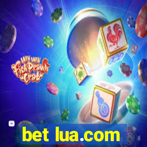 bet lua.com