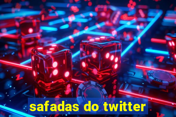 safadas do twitter