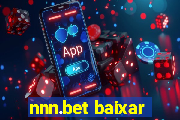 nnn.bet baixar