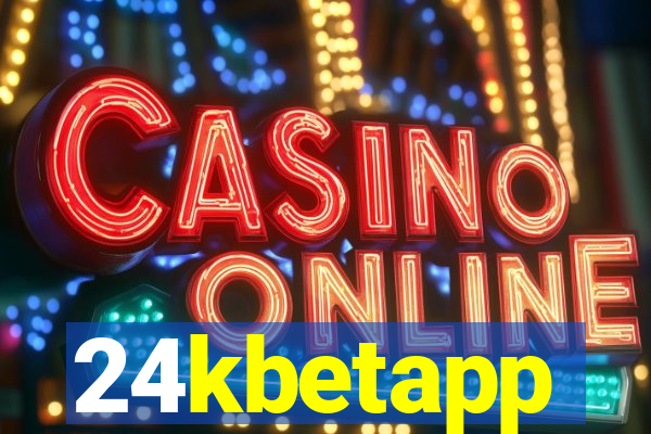 24kbetapp