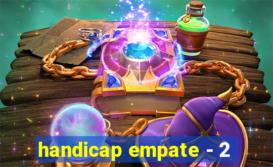 handicap empate - 2