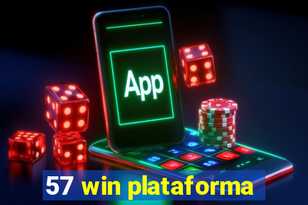57 win plataforma