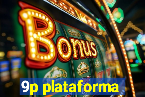 9p plataforma