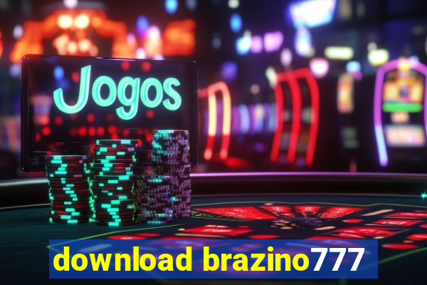 download brazino777