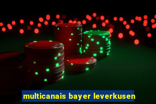 multicanais bayer leverkusen