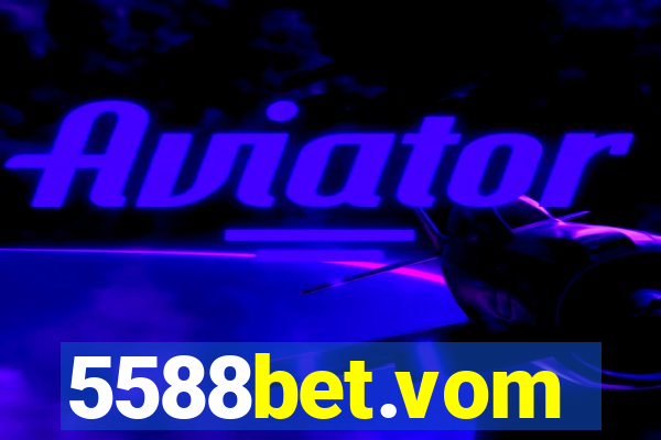 5588bet.vom
