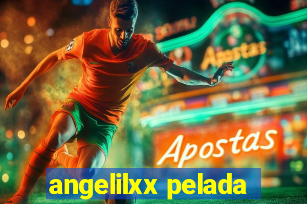 angelilxx pelada