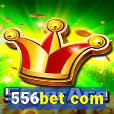 556bet com