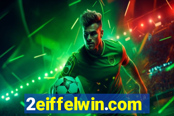 2eiffelwin.com