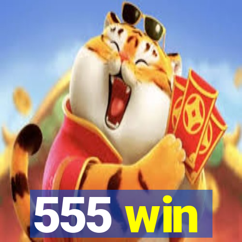 555 win