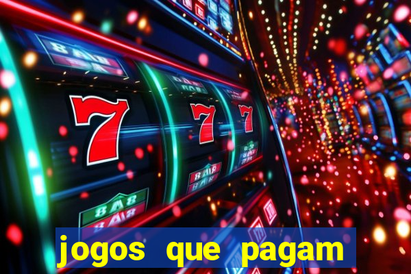 jogos que pagam dinheiro no pix de verdade