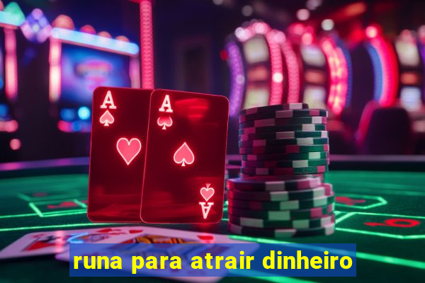 runa para atrair dinheiro