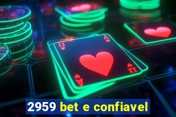 2959 bet e confiavel