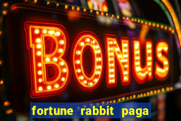 fortune rabbit paga mesmo Informational