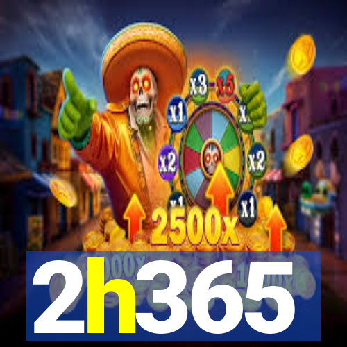 2h365