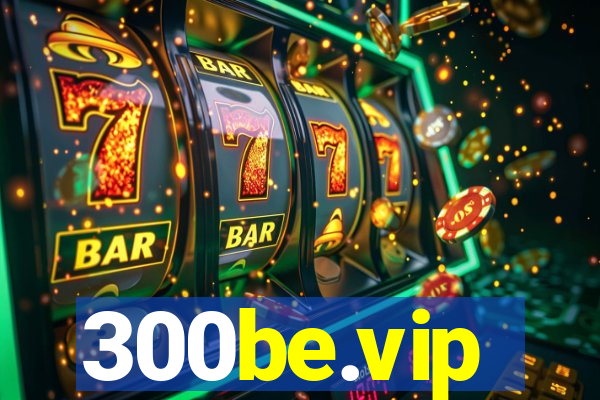 300be.vip
