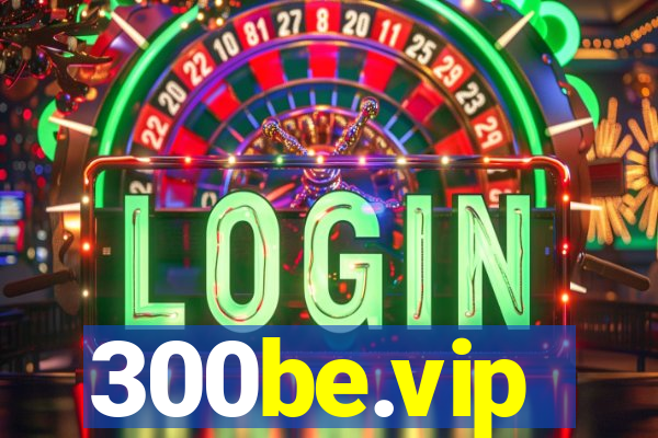 300be.vip
