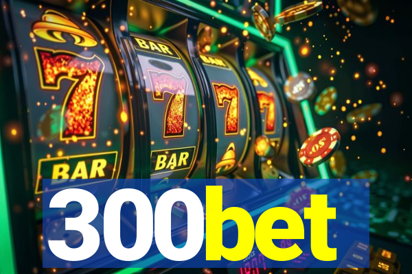 300bet