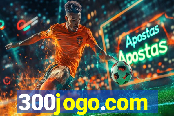 300jogo.com