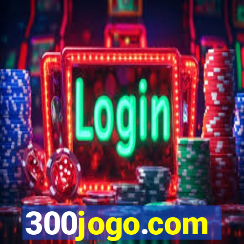 300jogo.com