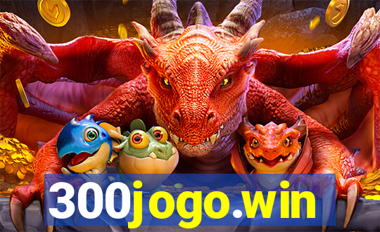 300jogo.win