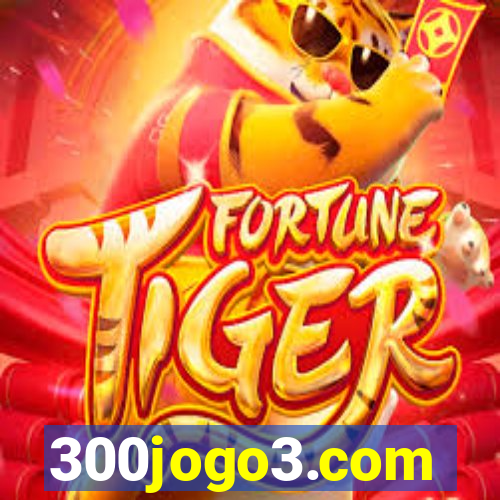 300jogo3.com
