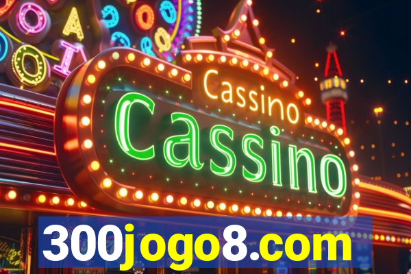 300jogo8.com