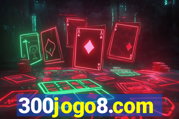 300jogo8.com
