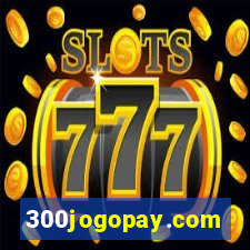 300jogopay.com
