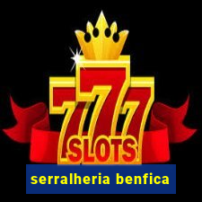 serralheria benfica