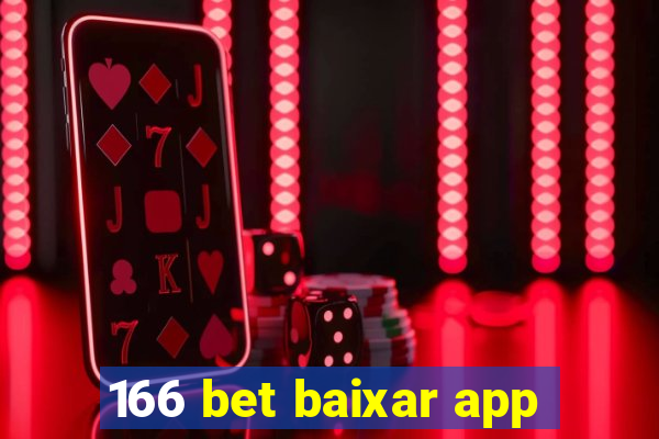 166 bet baixar app