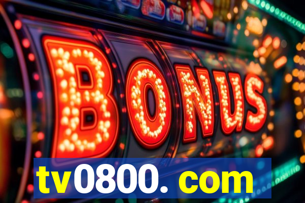 tv0800. com
