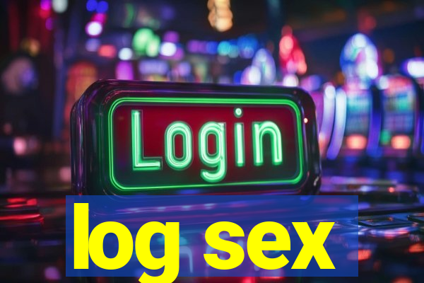 log sex