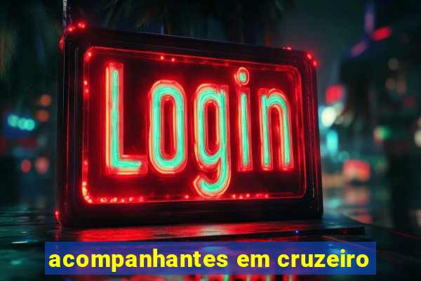 acompanhantes em cruzeiro