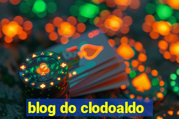 blog do clodoaldo