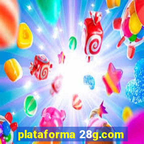 plataforma 28g.com