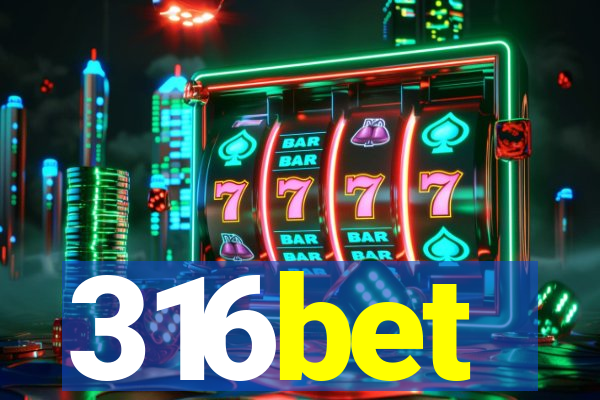 316bet