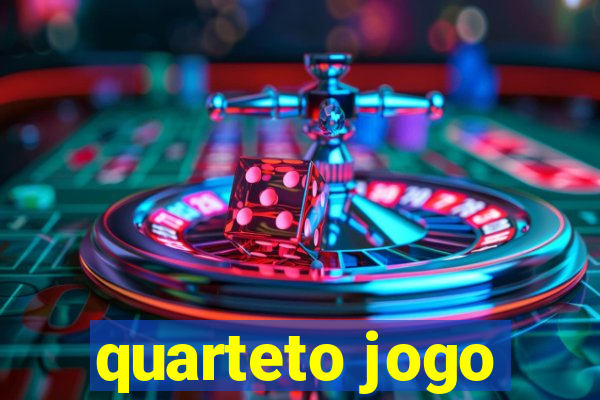 quarteto jogo
