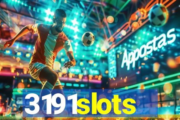 3191slots
