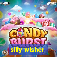 silly wisher