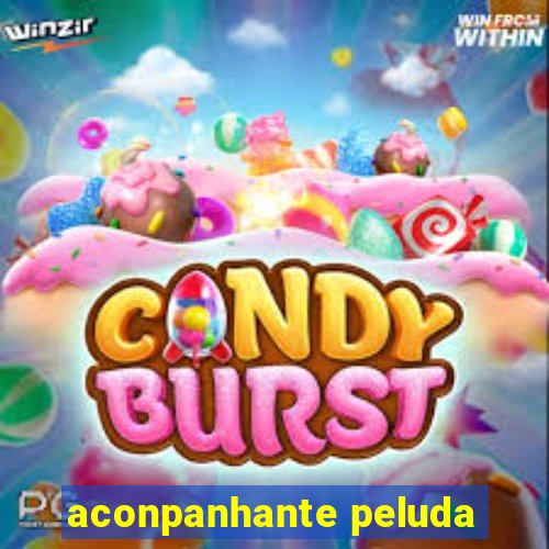 aconpanhante peluda