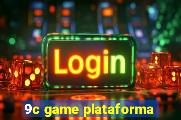 9c game plataforma