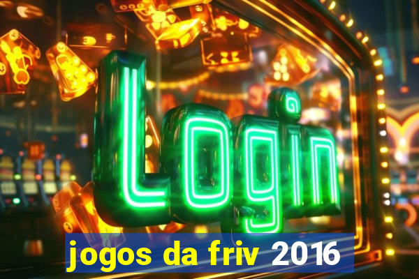 jogos da friv 2016