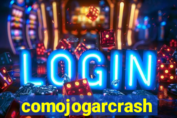 comojogarcrash