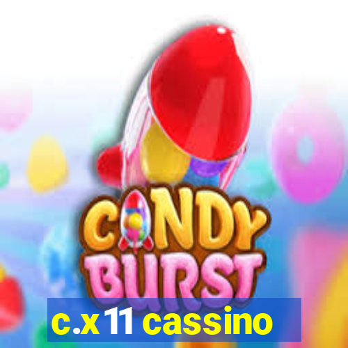 c.x11 cassino