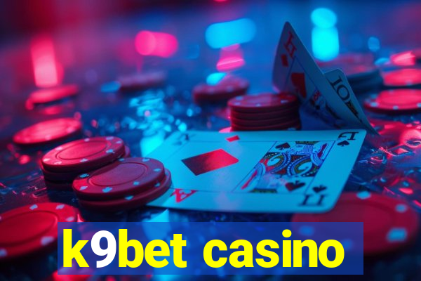 k9bet casino