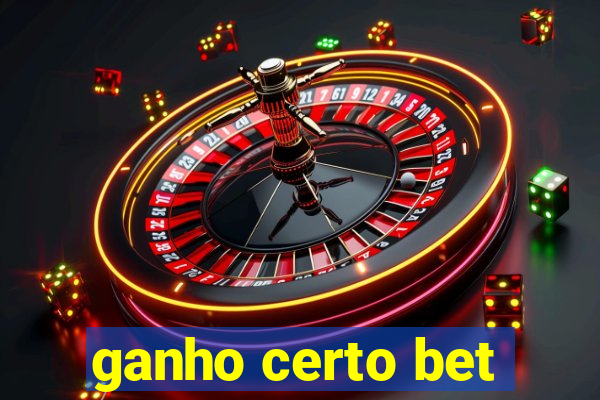 ganho certo bet