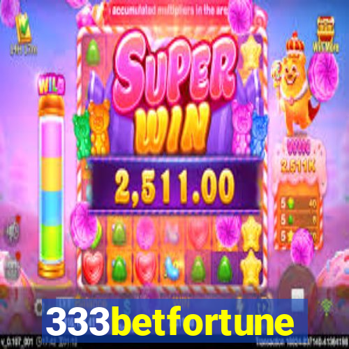 333betfortune