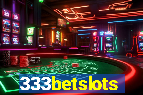 333betslots