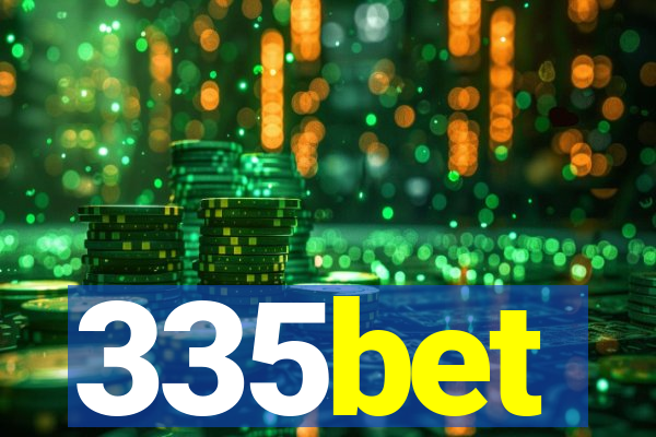 335bet